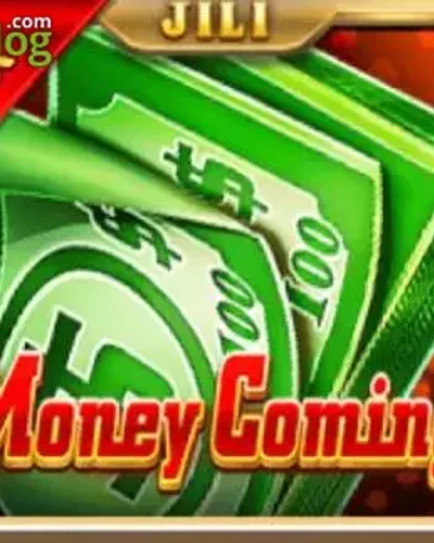 Money Coming Jili